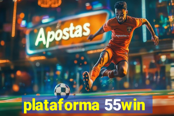 plataforma 55win